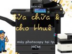 Cho Thuê Máy Photocopy Tại Quận 1, TP.HCM - Lâm Thịnh