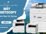 Sửa Máy Photocopy Quận 2 TP.HCM | Lâm Thịnh Copier Uy Tín – Nhanh – Giá Rẻ