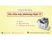 Sửa chữa máy photocopy Quận 12