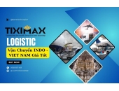 Ship Hàng Từ Indonesia Về Việt Nam - Tiximax Logistic